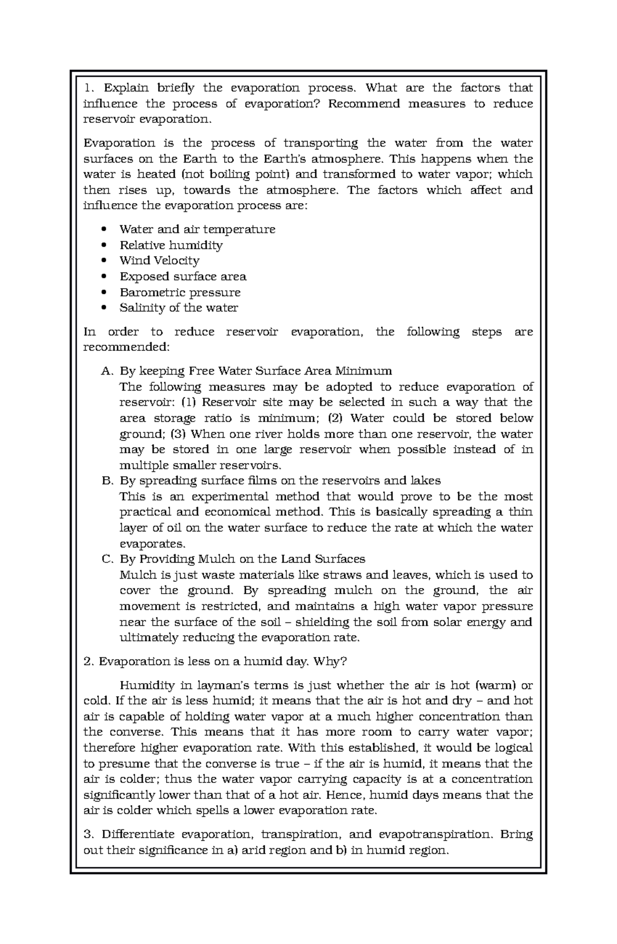 Evaporation, transpiration, and infiltration Explain briefly the evaporation process. What are
