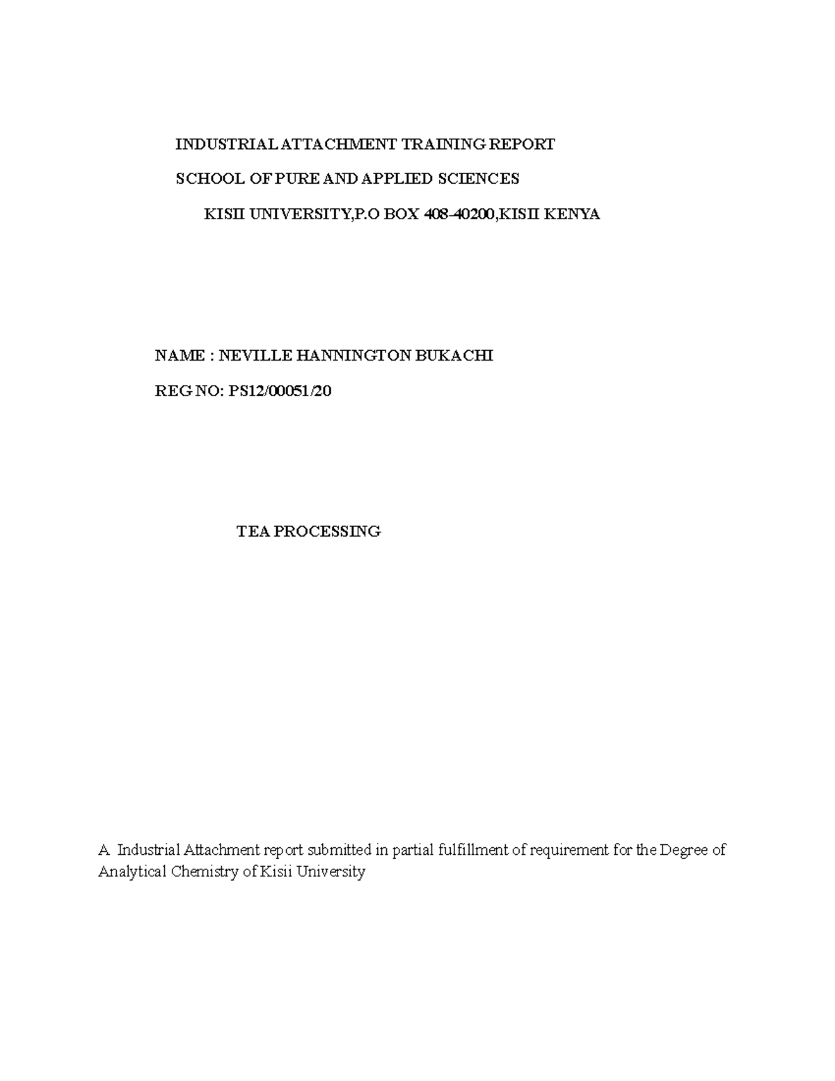 Cup research INDUSTRIAL ATTACHMENT TRAINING REPORT SCHOOL OF PURE