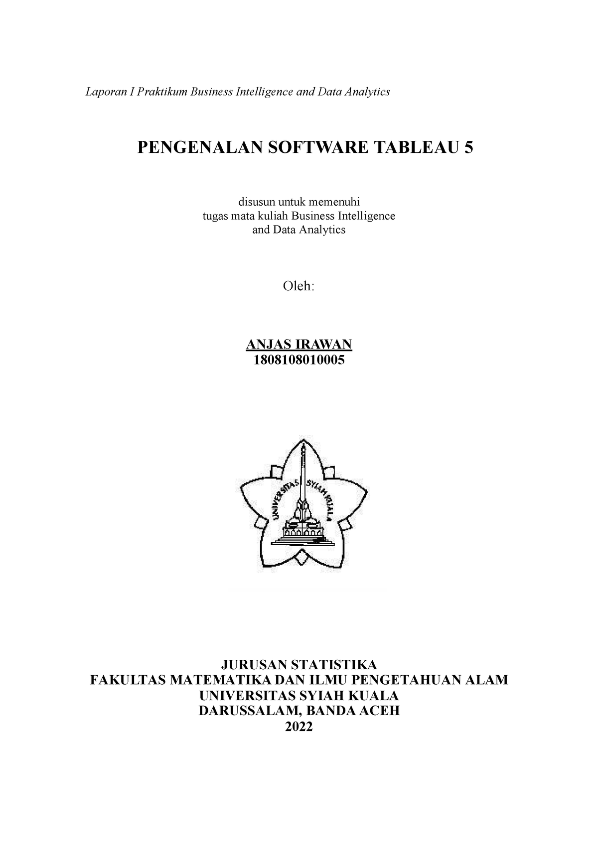 Laporan 1E Praktikum BIDA Anjas Irawan 1808108010005 - Laporan I ...