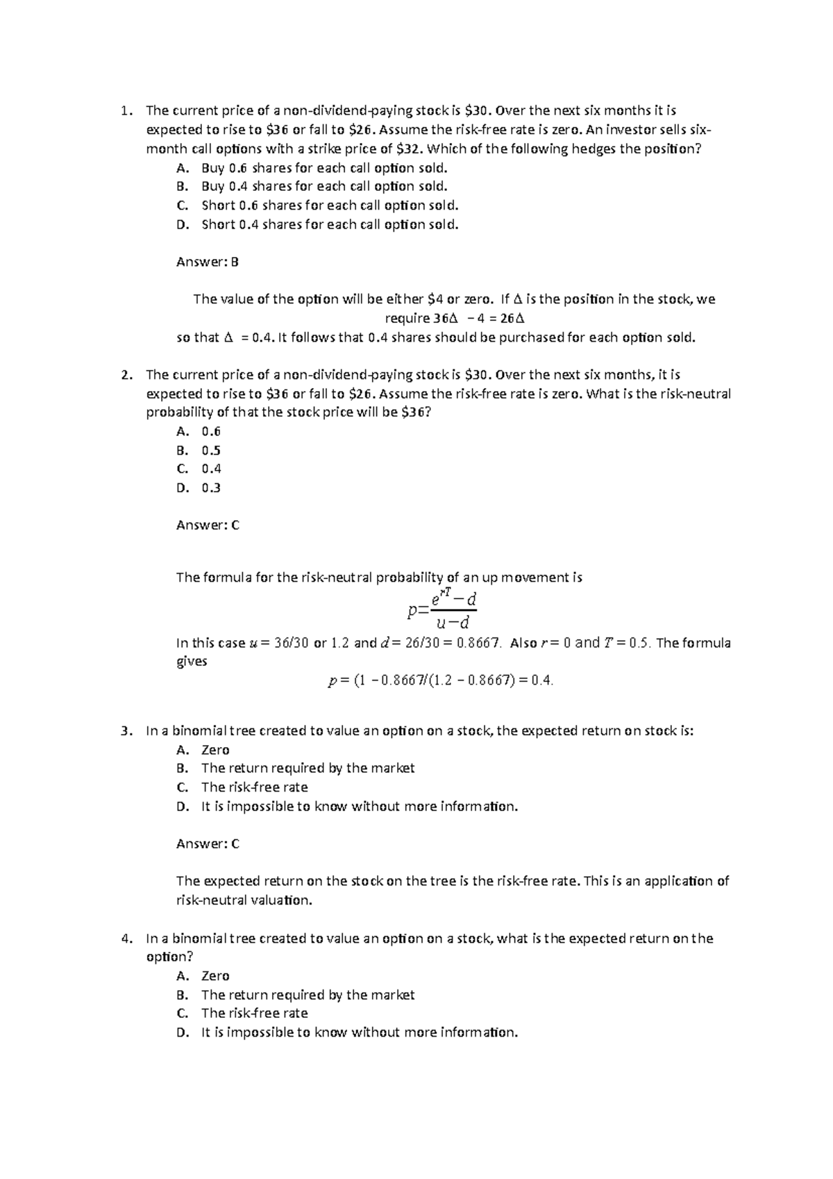 Practice Questions Lecture 5 - The current price of a non-dividend ...