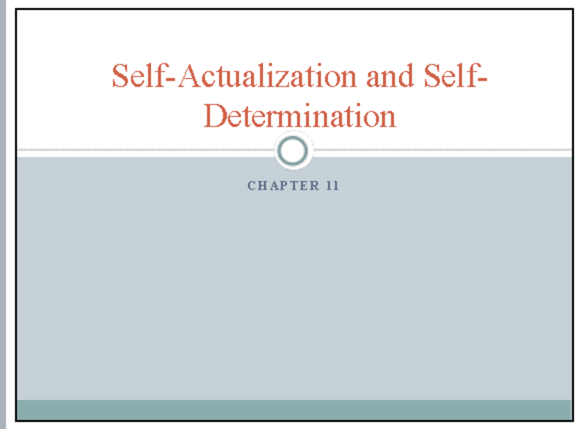 Self actualization determination - C H A P T E R 11 Self-Actualization ...