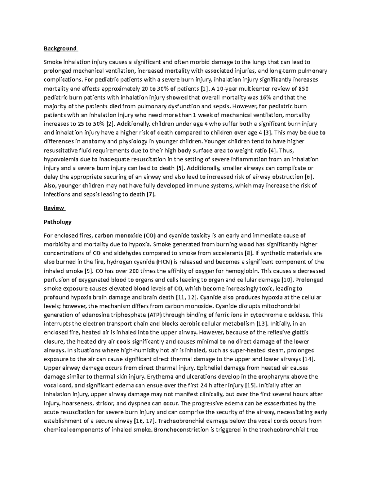 Ped.inhalation injury Background Smoke inhalation injury causes a