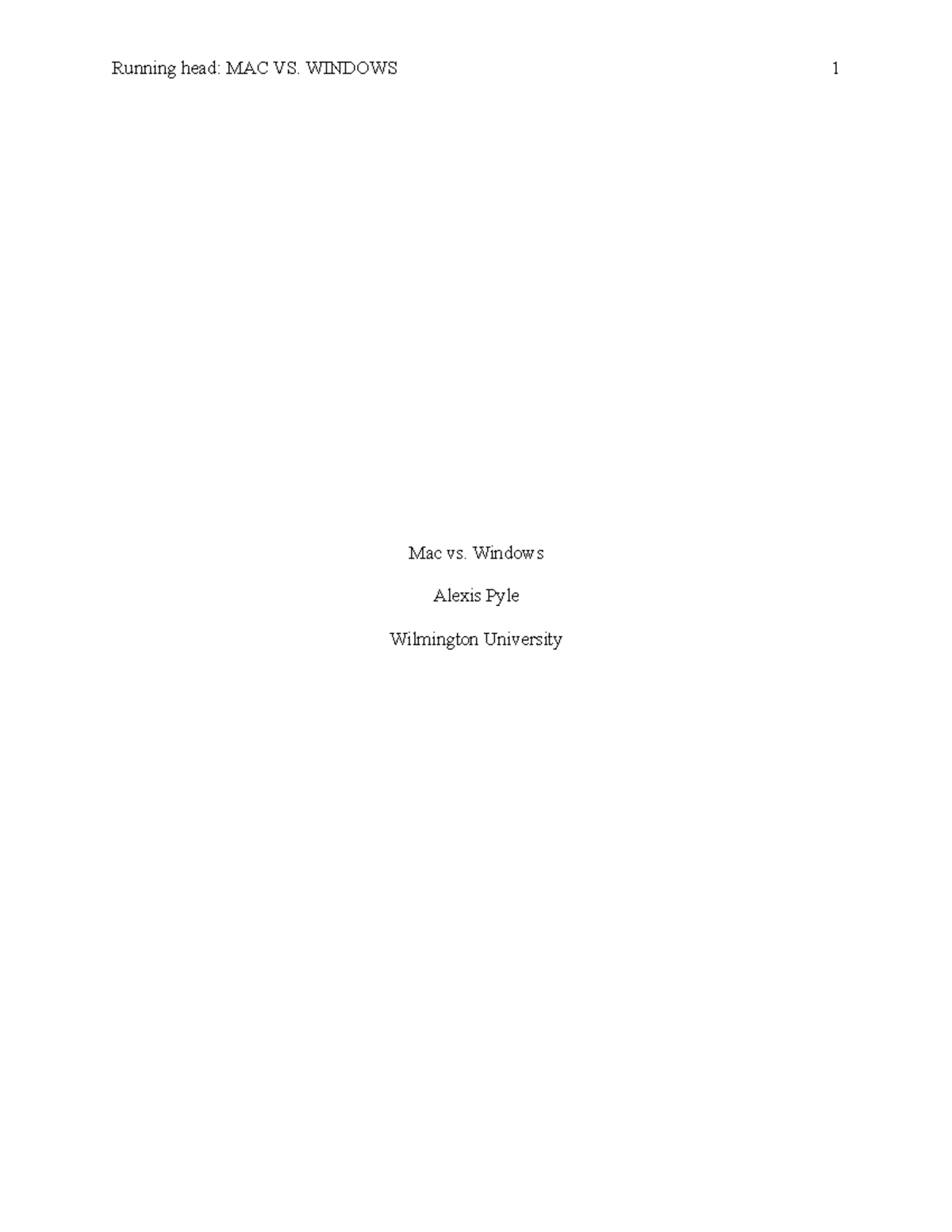 Week 7 Writing Assignment - Running head: MAC VS. WINDOWS 1 Mac vs ...