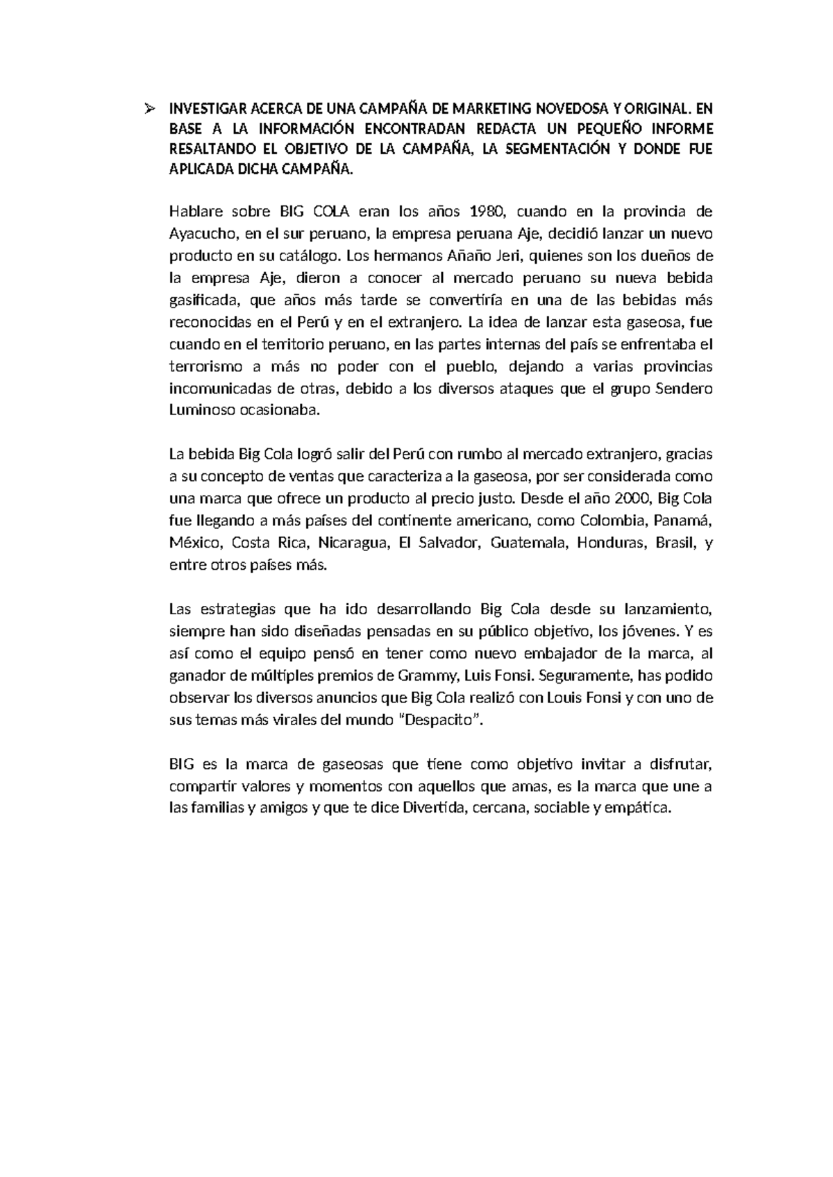 Investigar Acerca DE UNA Campaña DE Marketing Novedosa Y Original ...