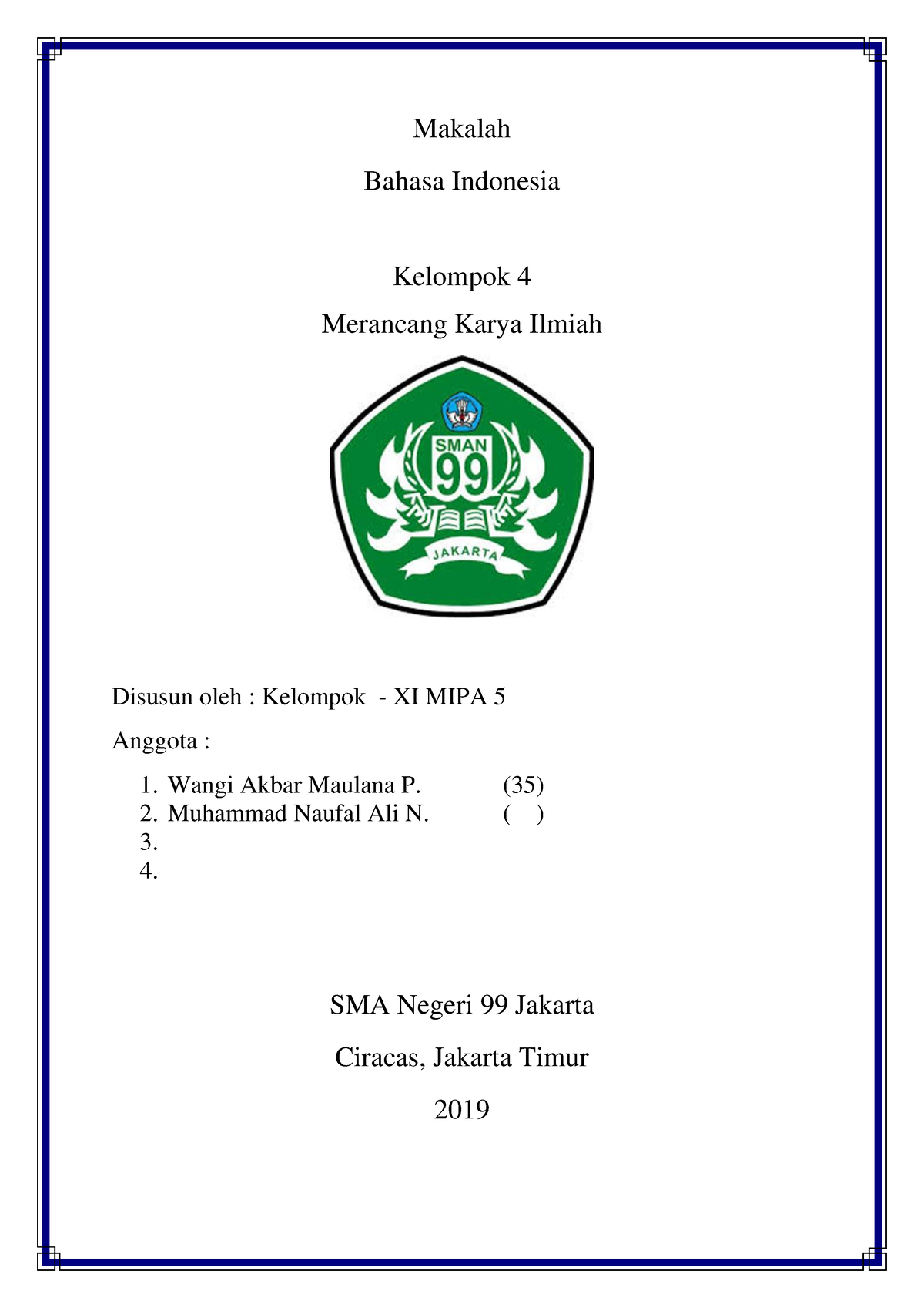 Tugas Karya Ilmiah - Makalah Bahasa Indonesia Kelompok 4 Merancang ...