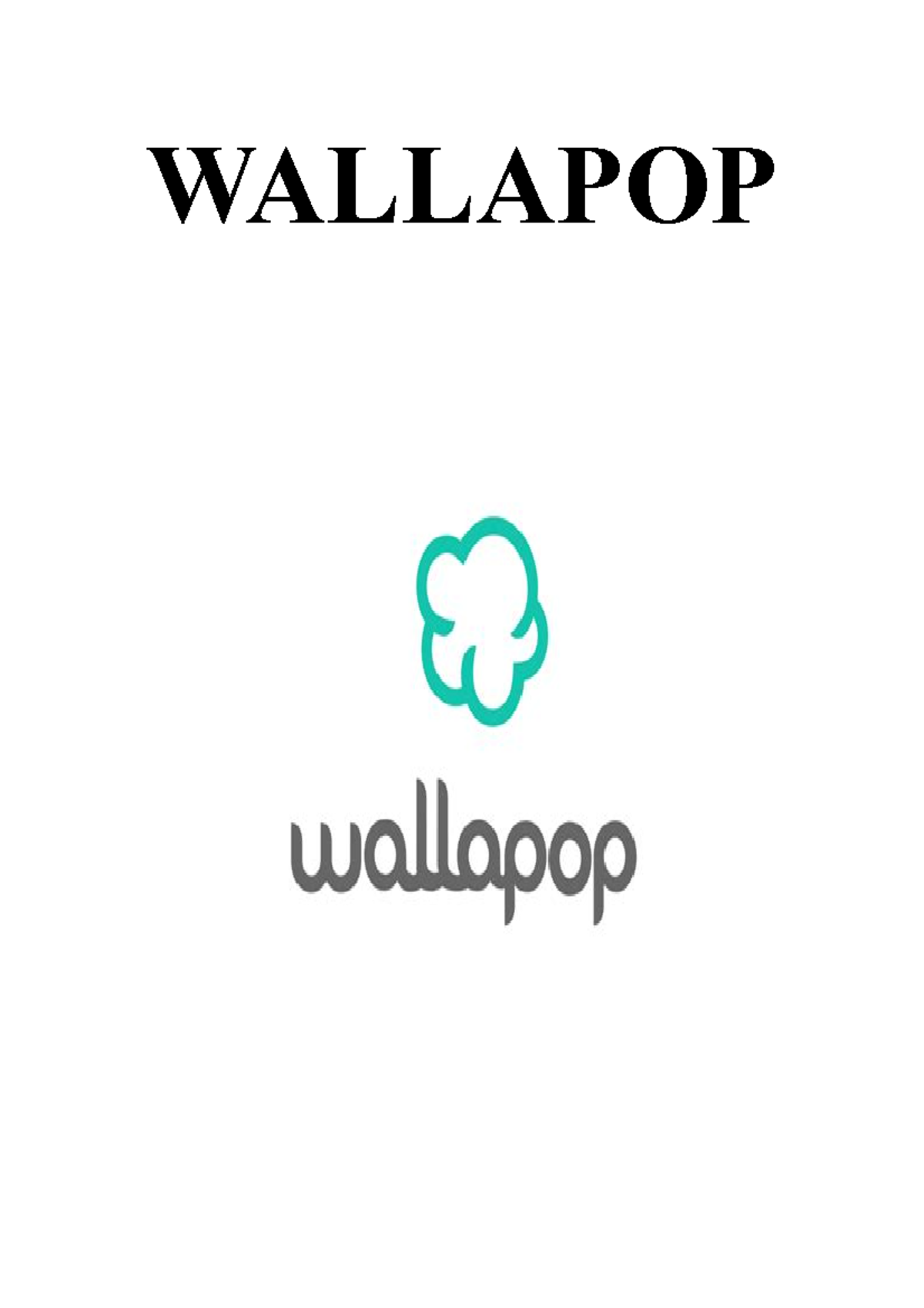 Wallapop - WALLAPOP ÍNDICE PÁG 1:TÍTULO PÁG 3:¿QUÉ ES WALLAPOP? PÁG 3 ...