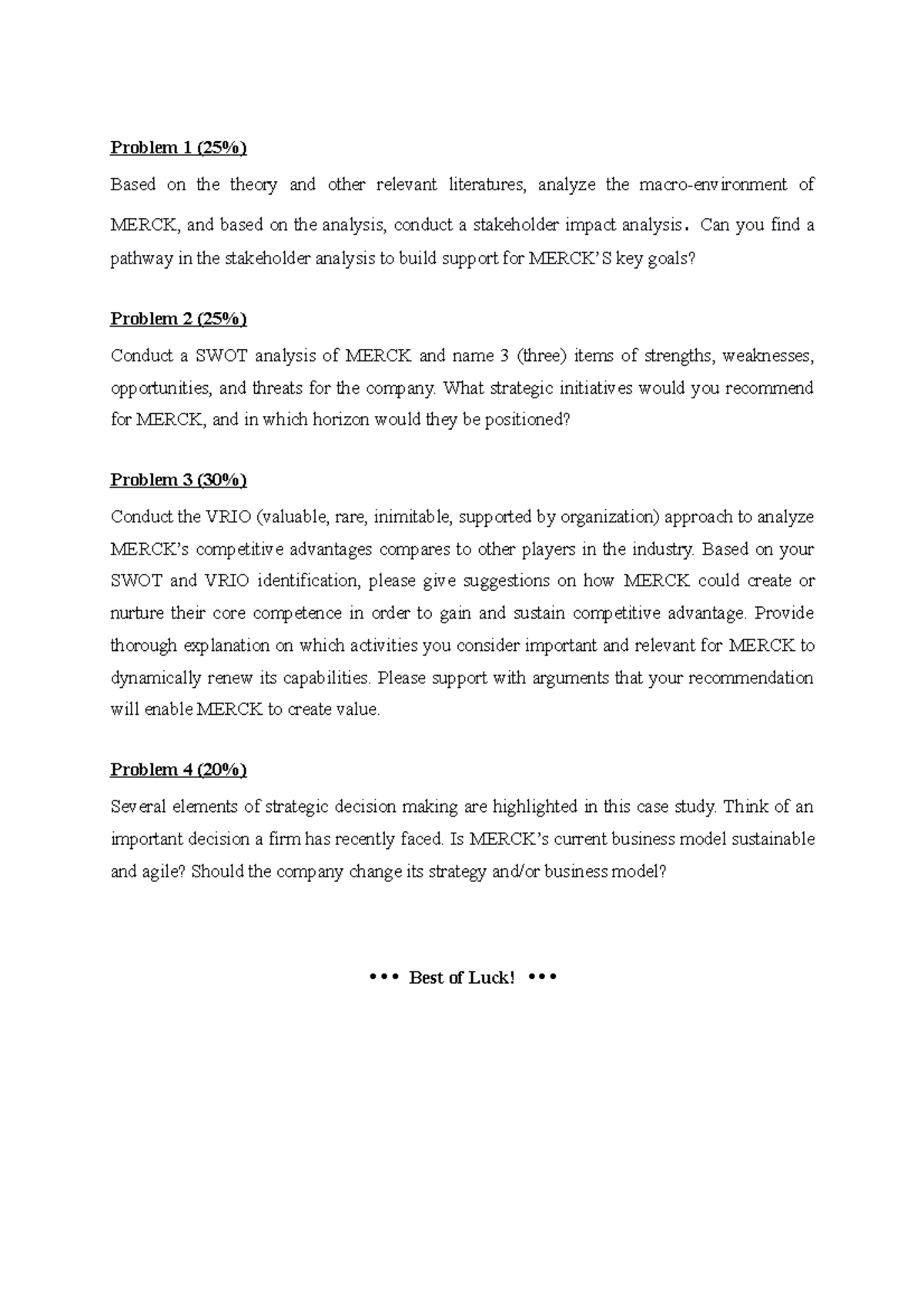 Case Study Merck Problem SET - Problem 1 (25%) Based on the theory and ...