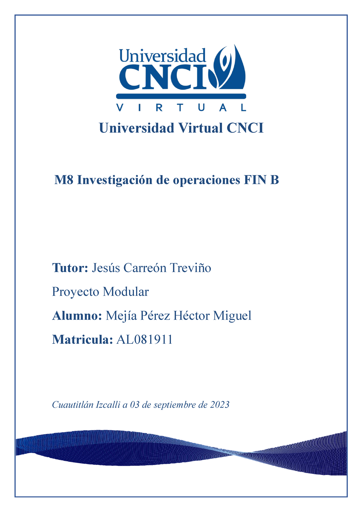 Investigaci N De Operaciones Proyecto Modular Universidad Virtual Cnci M Investigaci N De