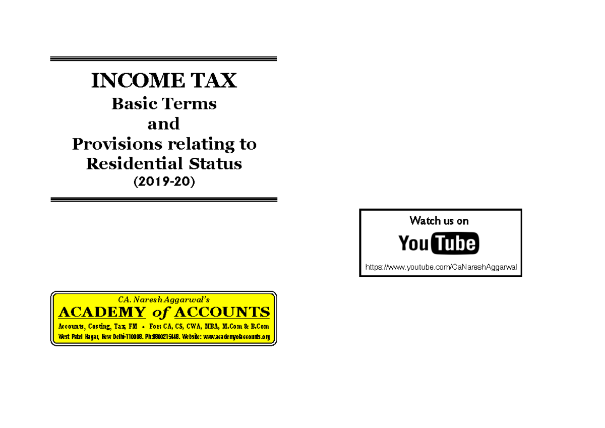 (1) Basics and Residential Status (201920) youtube/CaNareshAggarwal Watch us on TAX