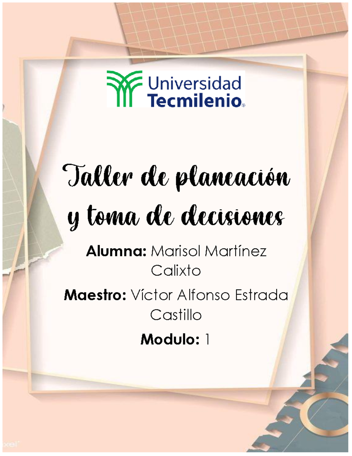 Actividad 1 taller de planeacion y toma de decisiones - Taller de ...