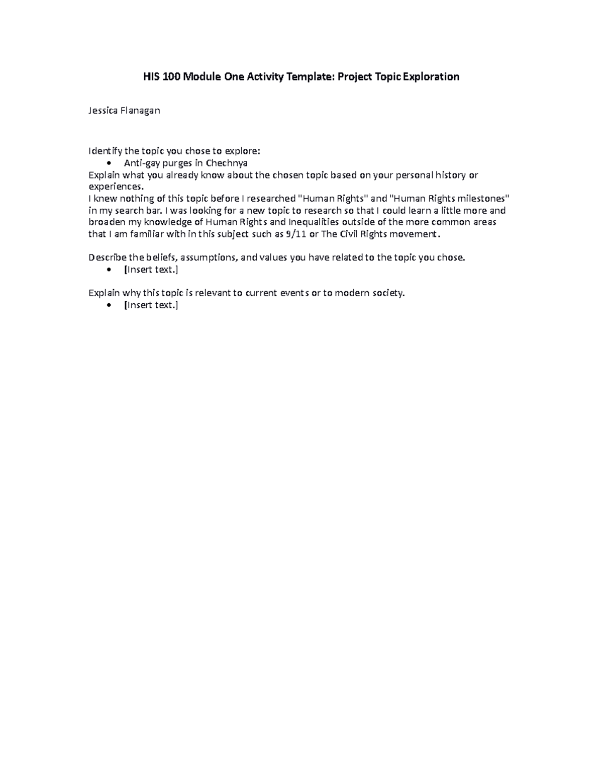 HIS 100 Module One Activity Template 2 - I knew nothing of this topic ...