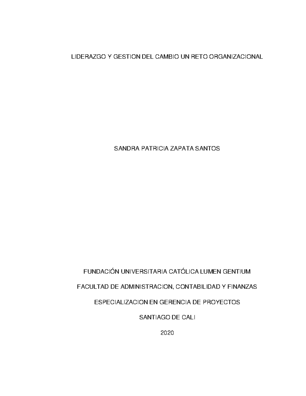 Liderazgo Gestion Cambio RETO Organizacional - LIDERAZGO Y GESTION DEL ...