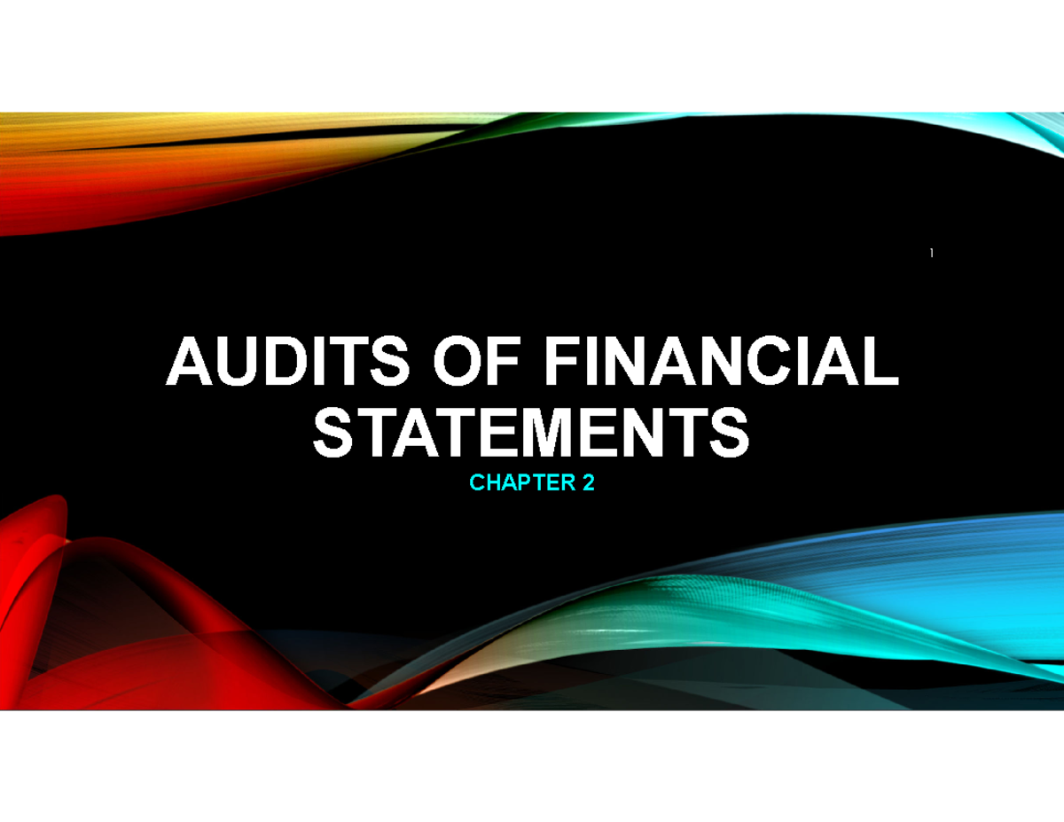 Chapter 2-Audits of Financial Statements - AUDITS OF FINANCIAL ...