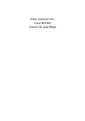 Written Assignment BUS 5611 Unit 7 - Written Assignment Unit 7 ...