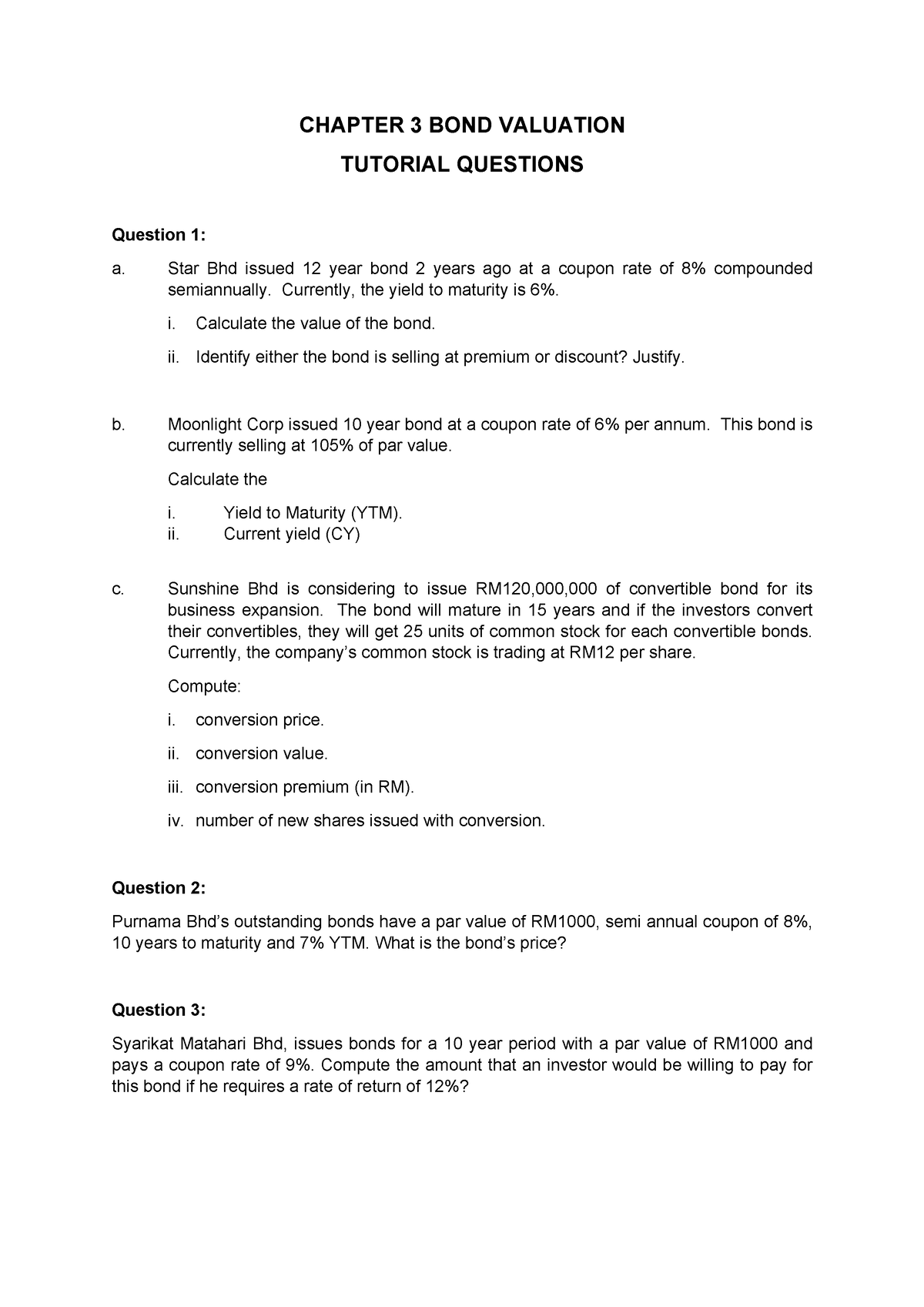 FINANCE PRACTICE - CHAPTER 3 BOND VALUATION TUTORIAL QUESTIONS Question ...