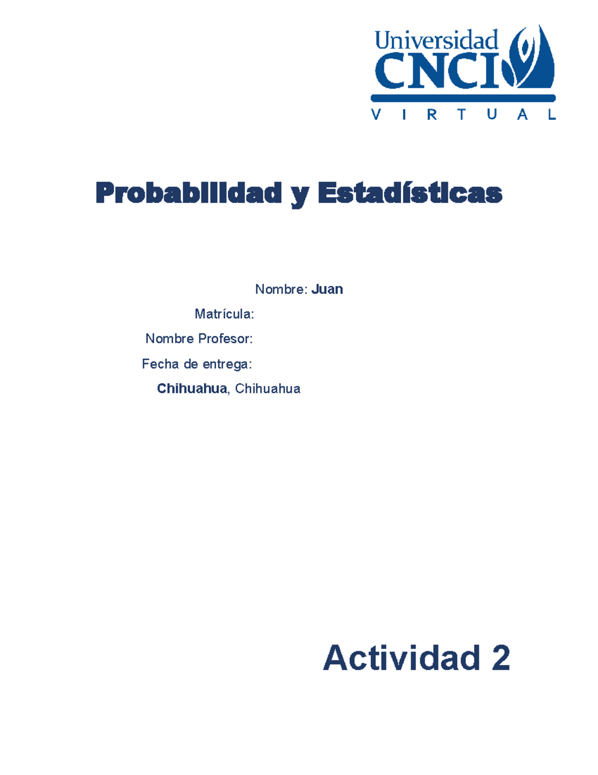 Probabilidad Y Estadisticas Actividad 2 - Probabilidad Y Estadísticas ...