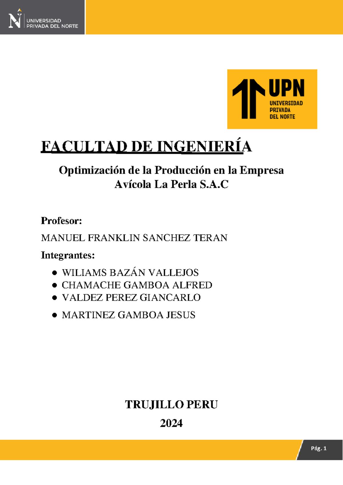 T2 Invope Grupo - FACULTAD DE INGENIERÍA Optimización de la Producción ...