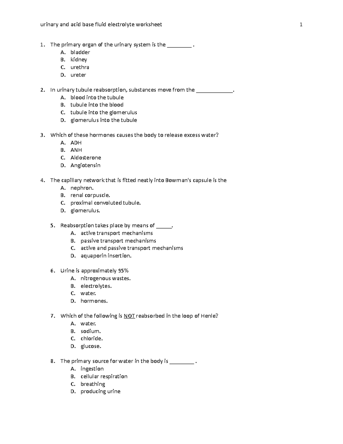 Urinary and acid base fluid electrolyte worksheet - A. bladder B ...