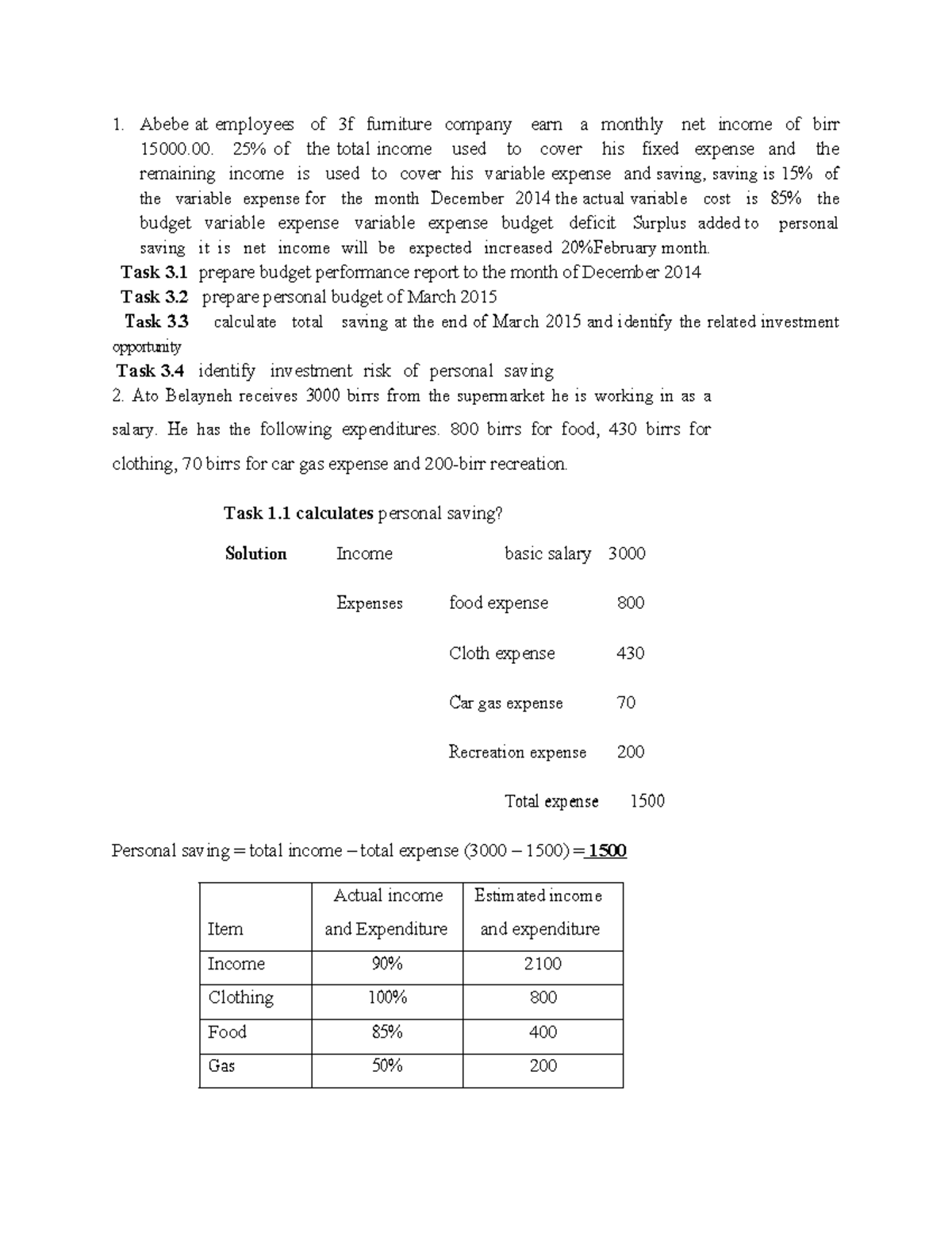 Level two budget exam - PLEASE SHARE - 1. Abebe at employees of 3f ...