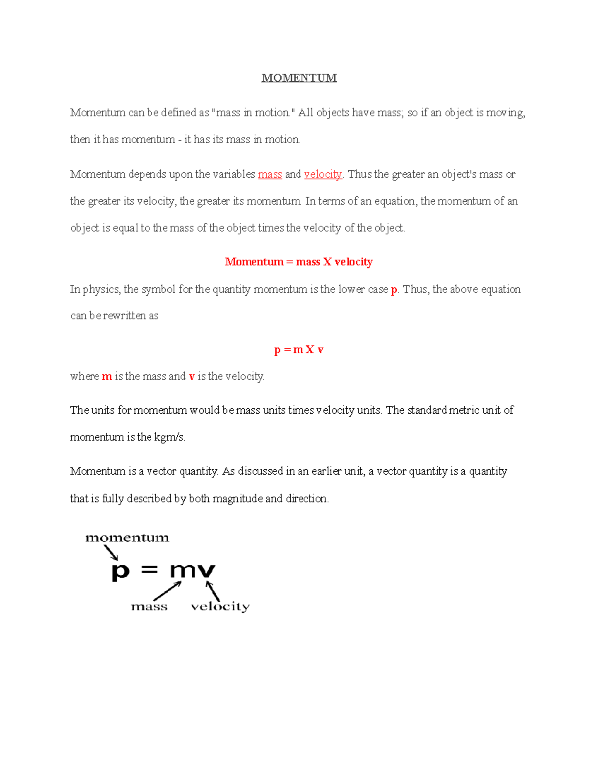 WEEK 7 Notes - Momentum - MOMENTUM Momentum can be defined as 