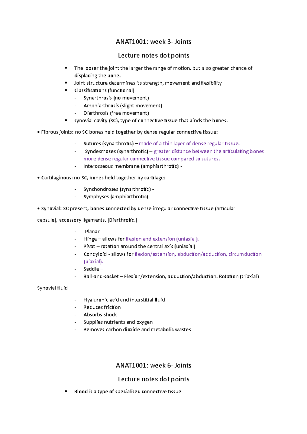 ANAT1001 lecture quick notes - ANAT1001: week 3- Joints Lecture notes dot  points  The looser the - StuDocu