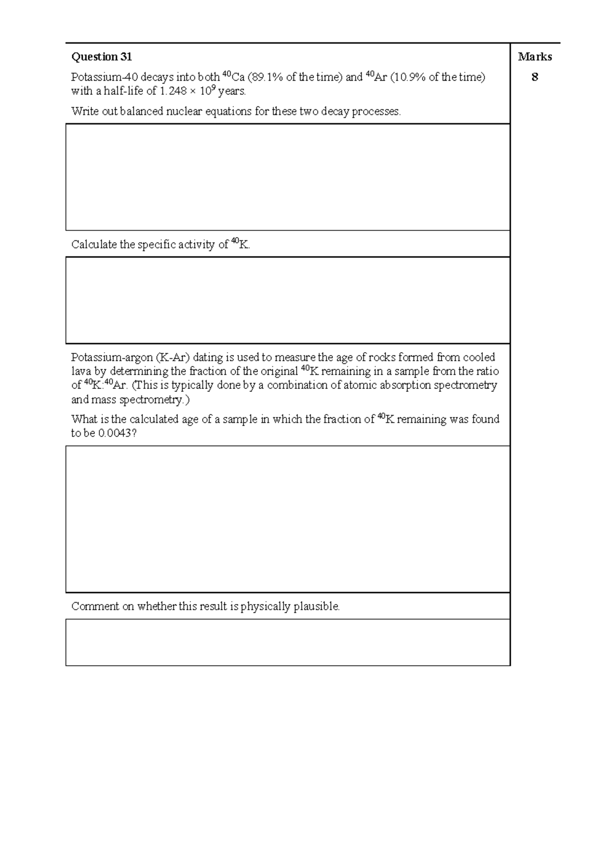 CHEM1911 SAQ Set 2 - chem - Potassium-40 decays into both 40 Ca (89% of ...