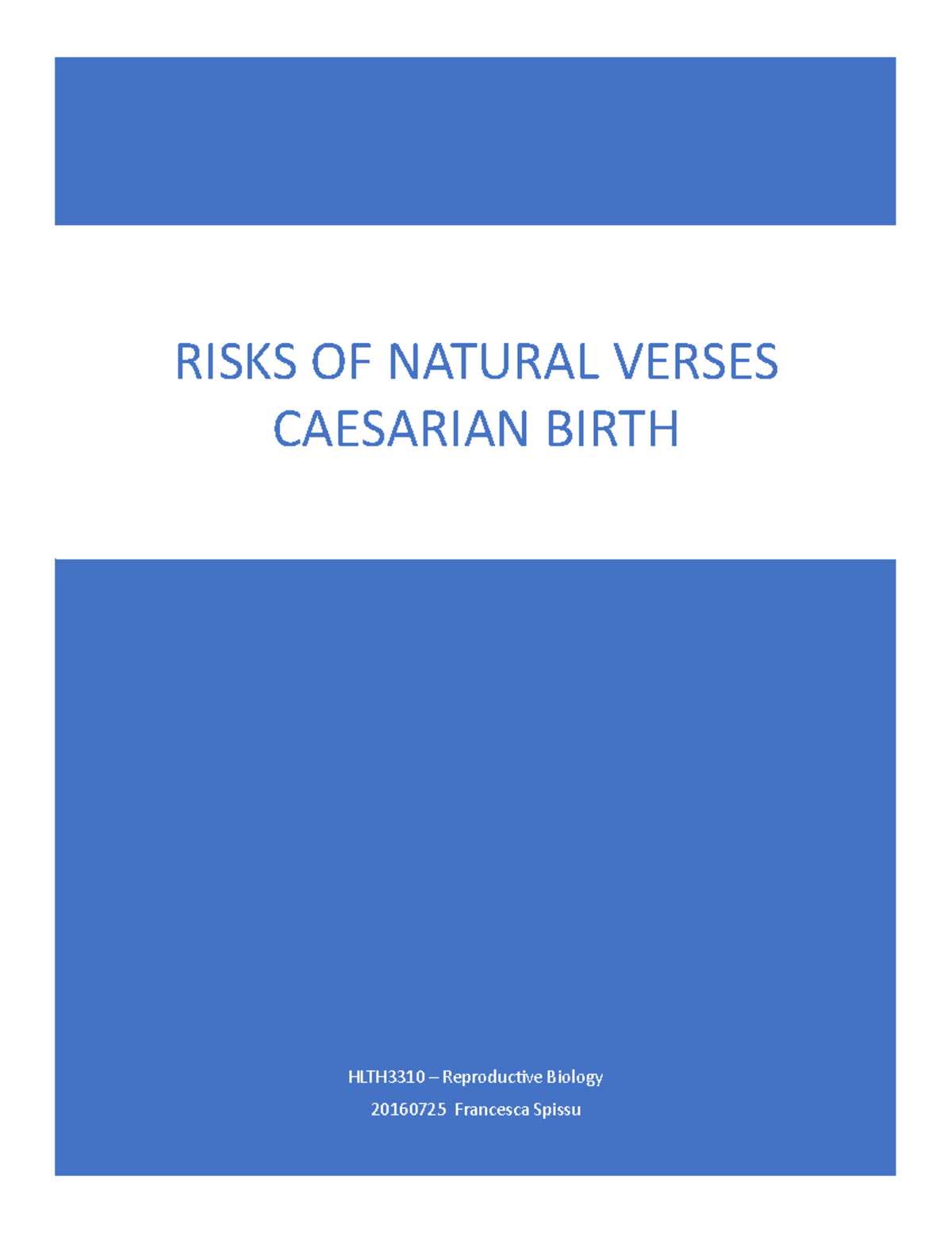 Risks of natural vs. caesarian births - RISKS OF NATURAL VERSES ...