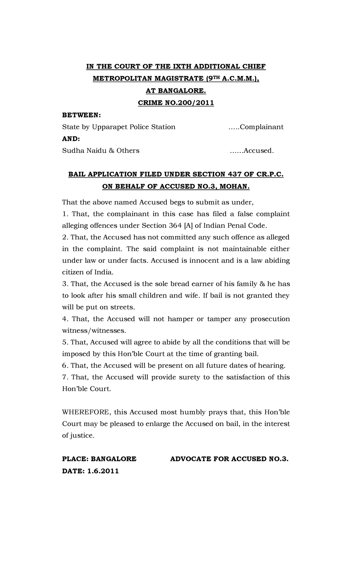 Bail Application Mohan IN THE COURT OF THE IXTH ADDITIONAL CHIEF