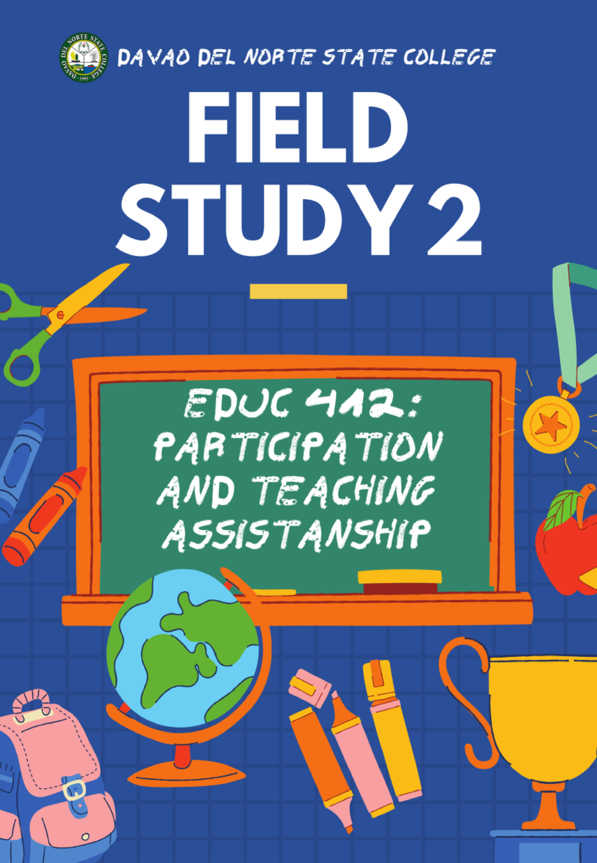 FS2 Episode 1 - Field Study 2 - COURSE OVERVIEW This Is A Three- Unit ...