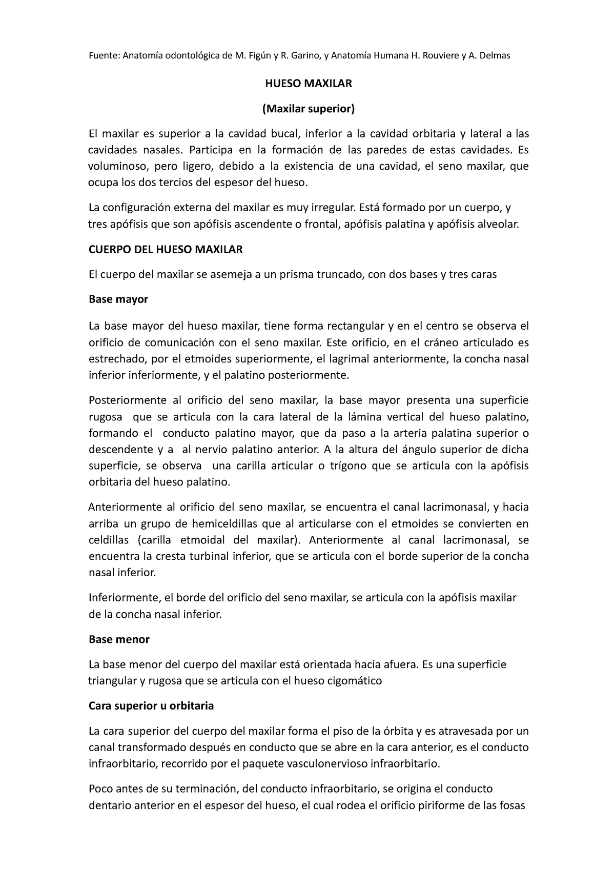 Hueso maxilar regiones de la cara - Fuente: Anatomía odontológica de M ...