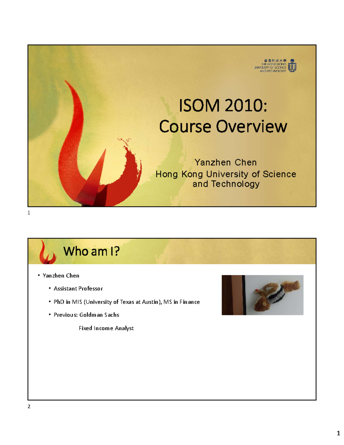 Lect1 Intro printready - ISOM 2010: Course Overview Yanzhen Chen Hong ...
