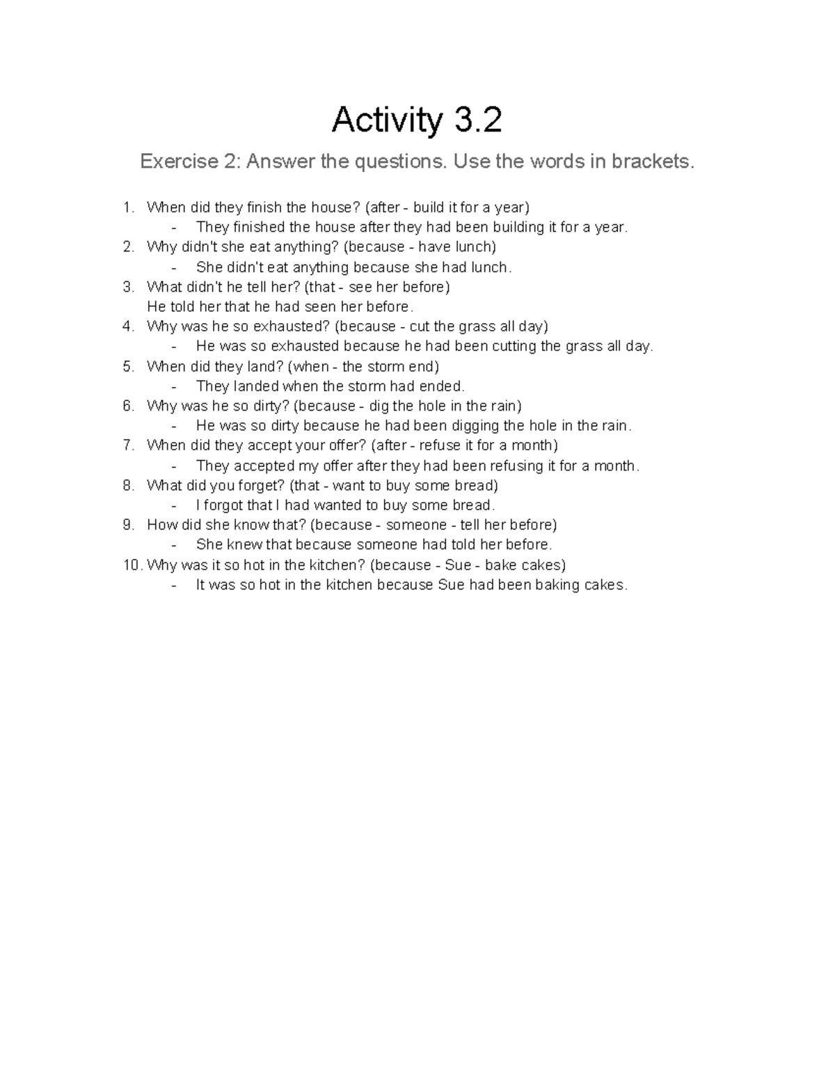 Activity 3.2 inglés Activity 3. Exercise 2 Answer the questions. Use