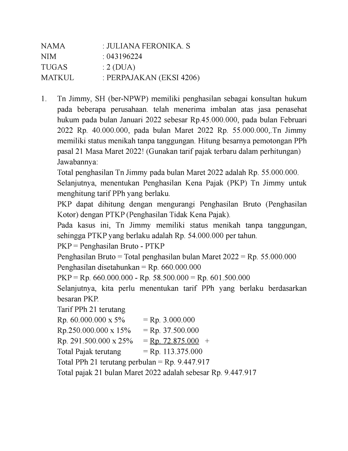 Jawaban Tugas 2 Perpajakan Juliana Feronika S 043196224 - NAMA ...