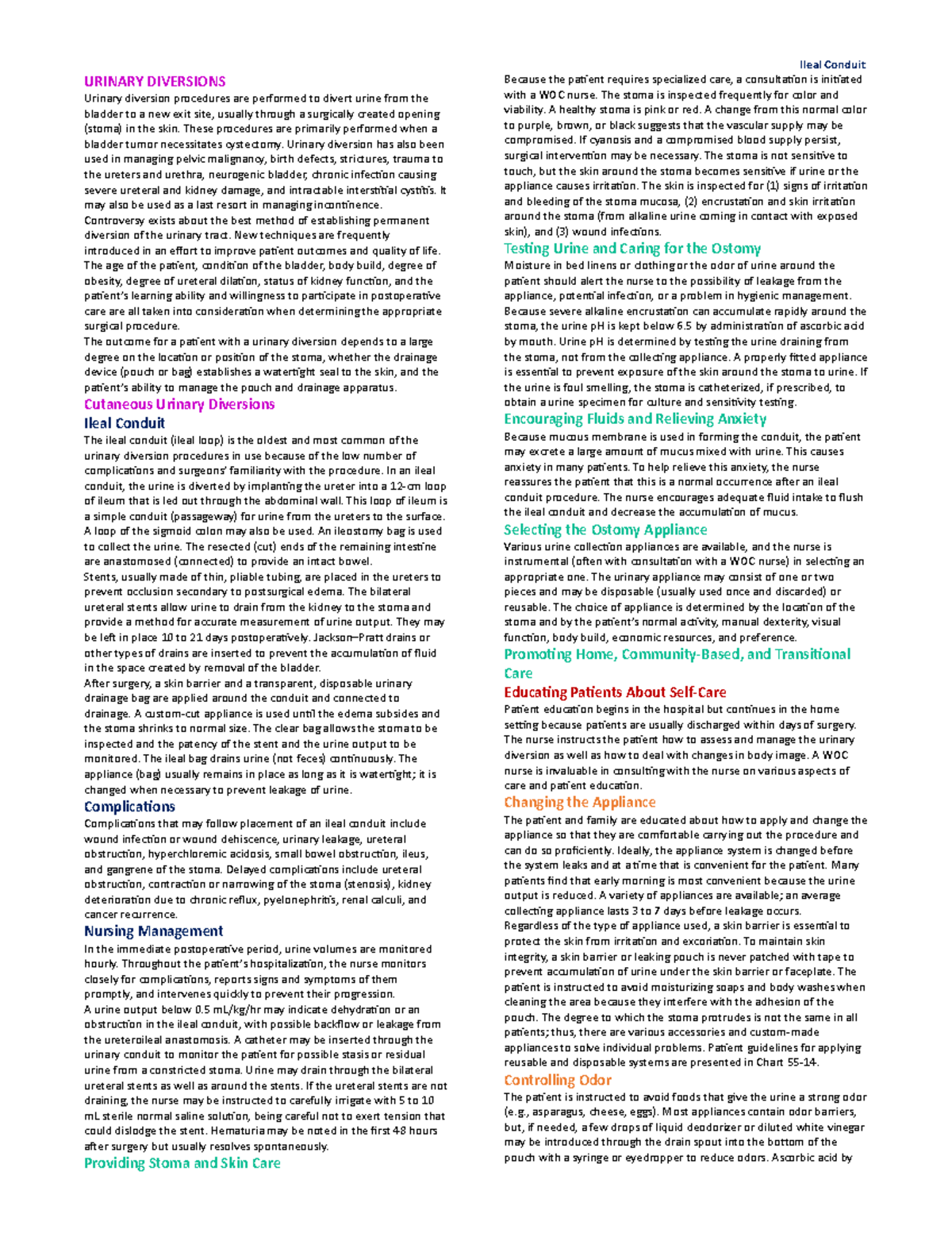 Ileal conduit Ileal Conduit URINARY DIVERSIONS Urinary diversion