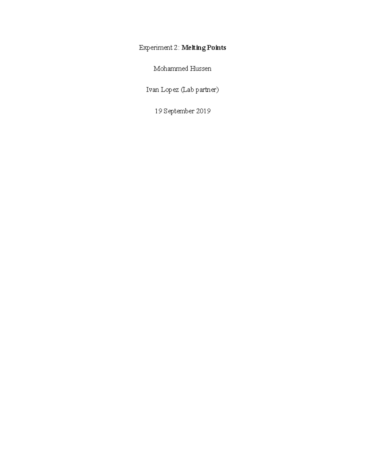 Experiment 2 - Organic Chemistry lab report - Experiment 2: Melting ...