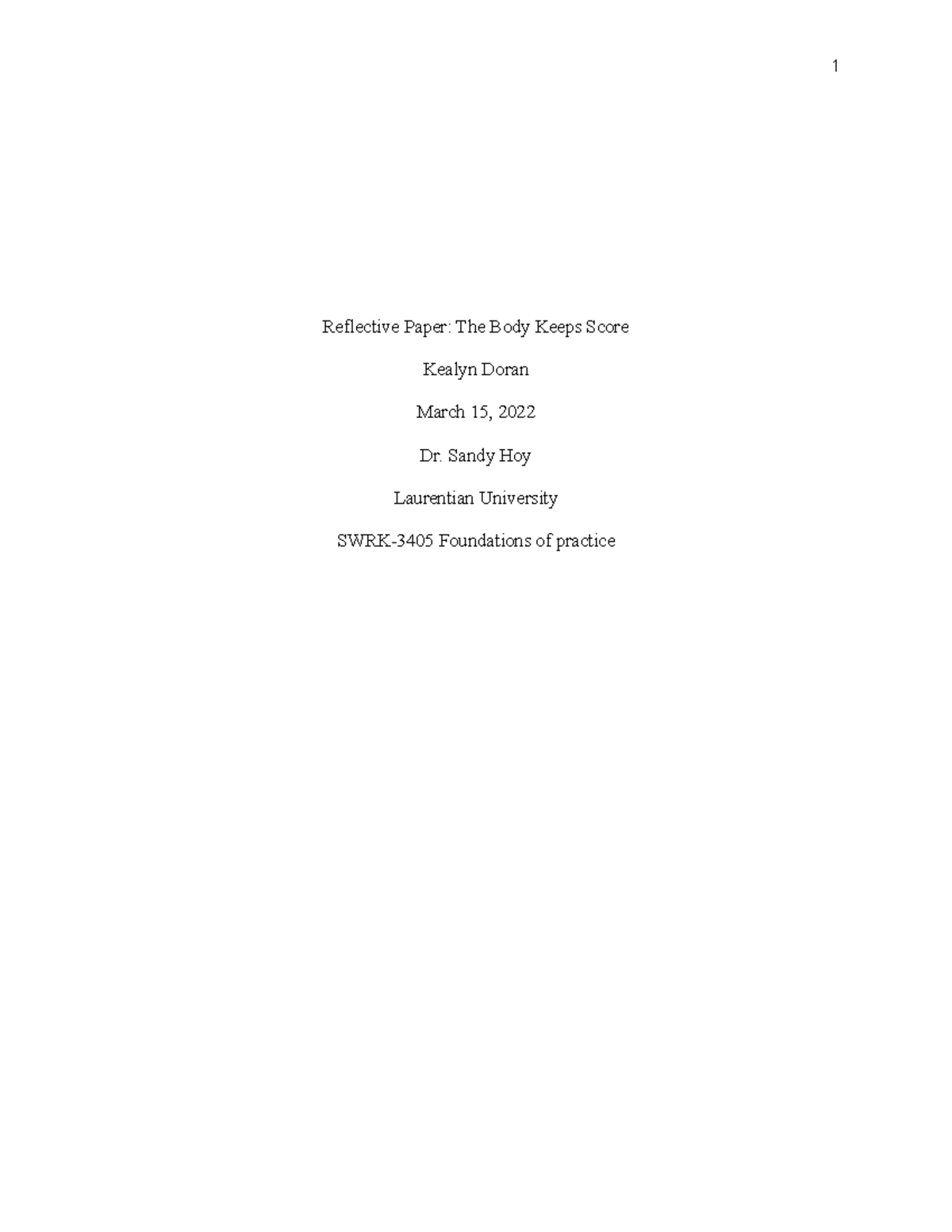 Reflective Paper The Body Keeps Score - Sandy Hoy Laurentian University ...