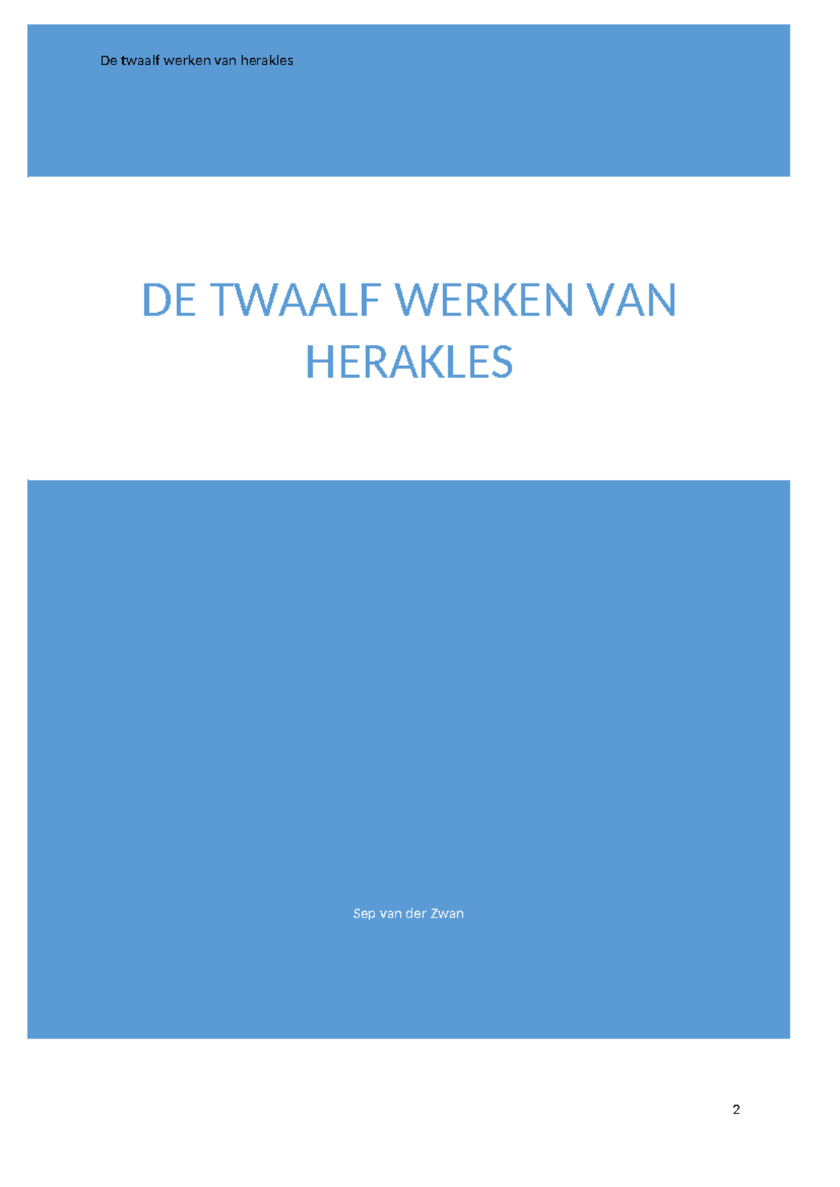De twaalf werken van Herakles opdrcht 4 - Sep van der Zwan DE TWAALF ...