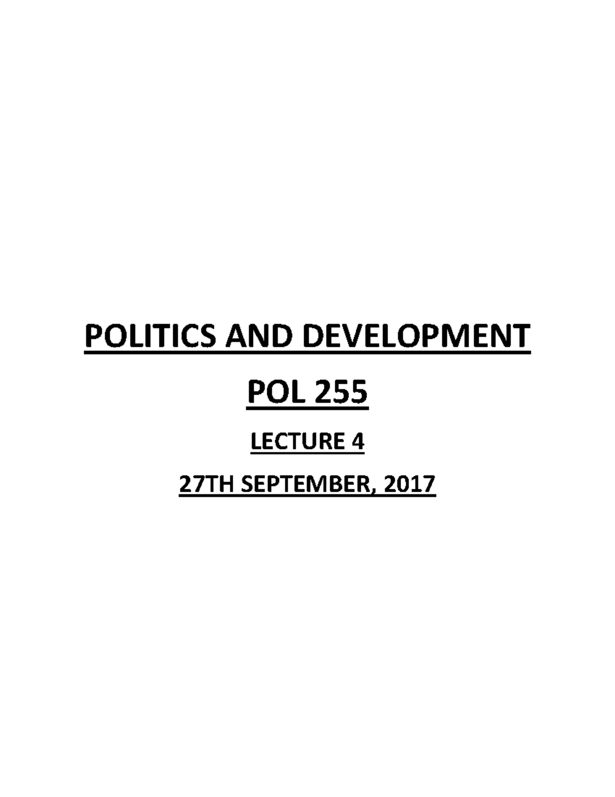 POL 255 Lecture 4 - introduction to politics - POLITICS AND DEVELOPMENT ...