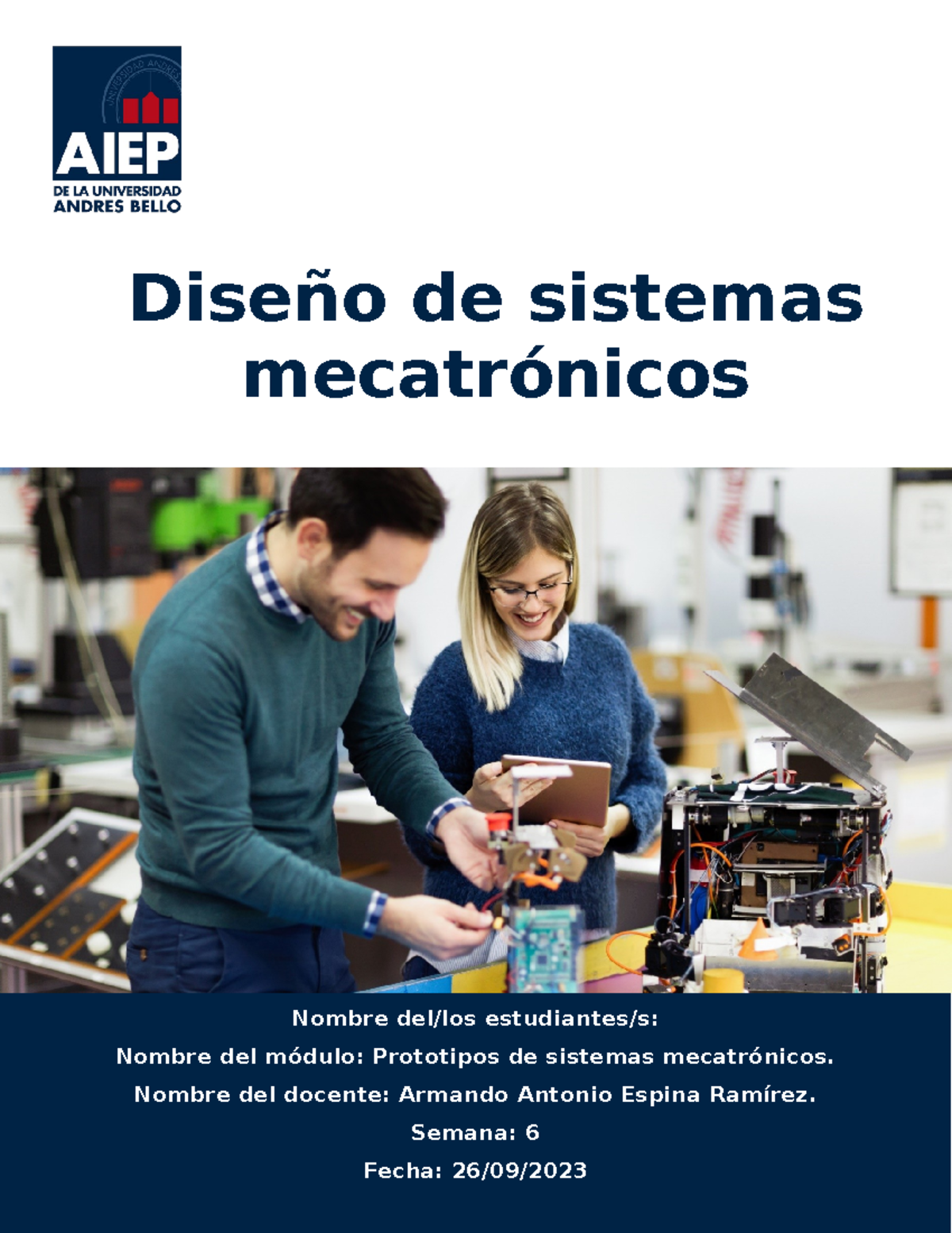Diseño de sistemas mecatrónicos - Nombre del/los estudiantes/s: Nombre ...