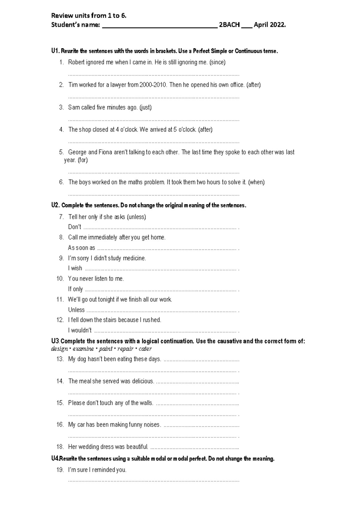 Rewrite sentences 1 to 6 - Review units from 1 to 6. Student’s name ...