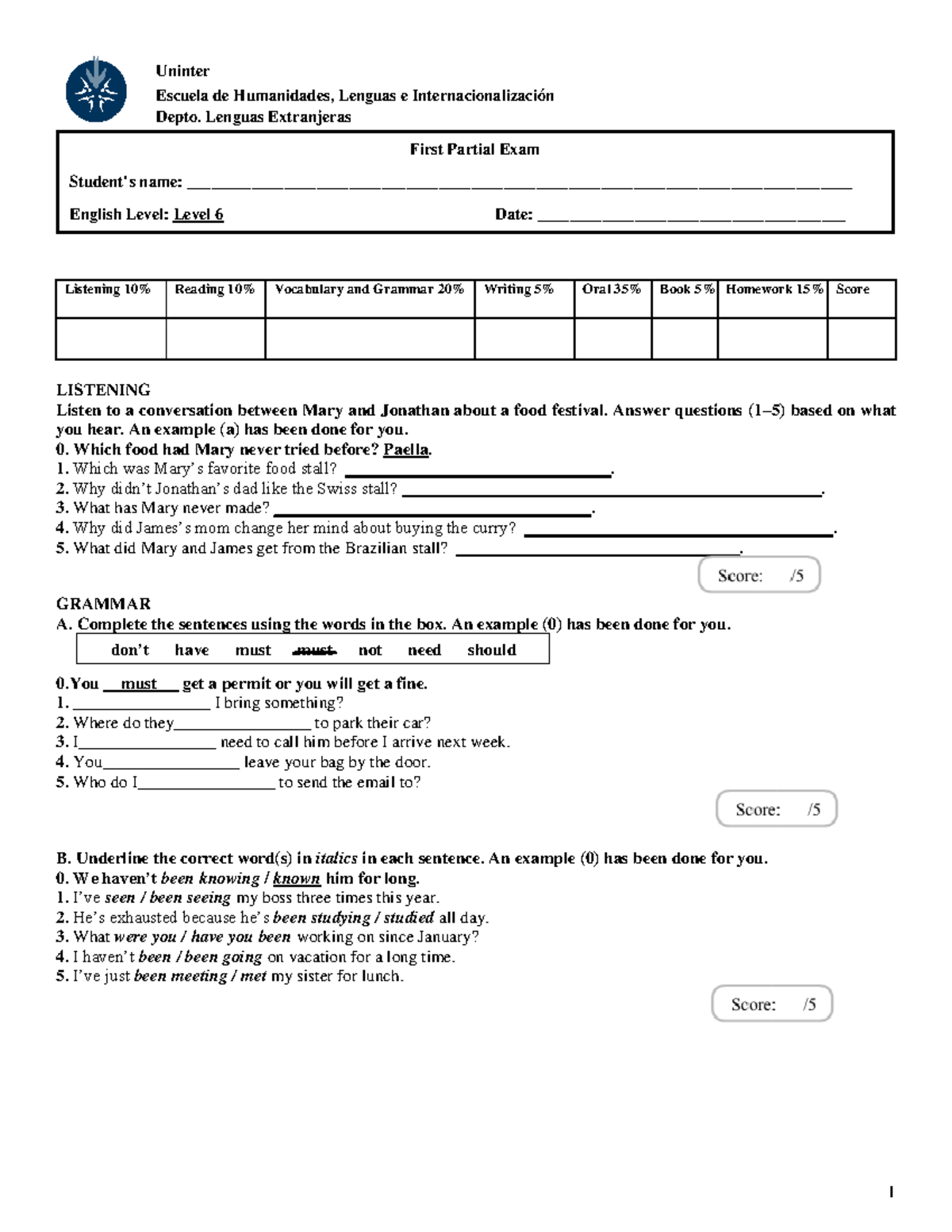 N6 1st Partial - DFASDF - Listening 10 % Reading 1 0 % Vocabulary and ...