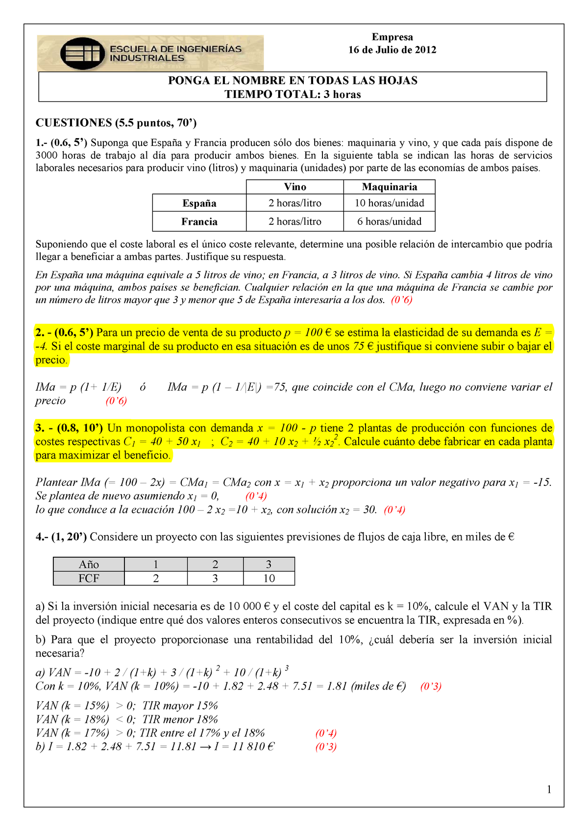 Examen 16 Julio 12 Preguntas Y Respuestas Studocu