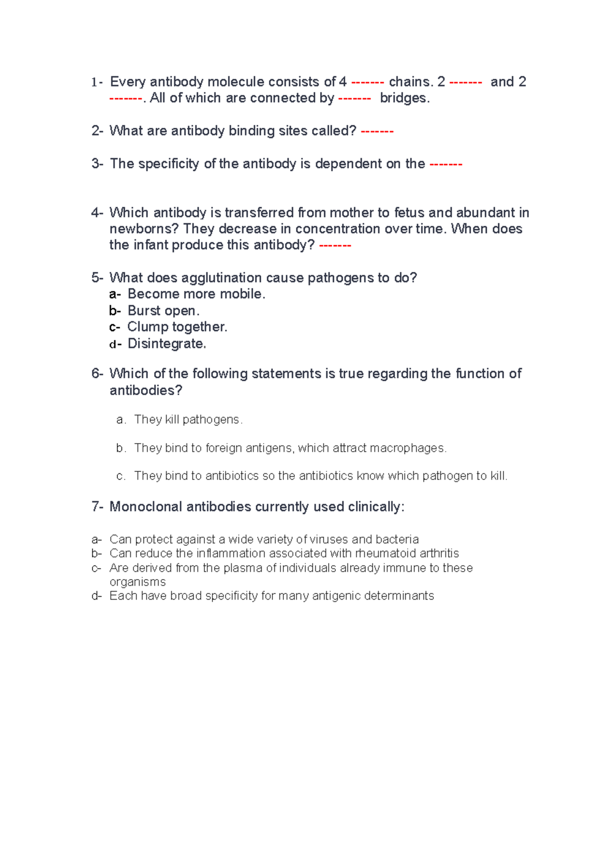 Antibody structure and function quiz 1 Every antibody molecule