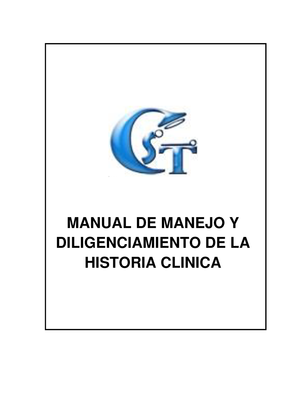 HCMAN001 Manual DE Manejo Y Diligenciamiento DE LA Historia Clinica