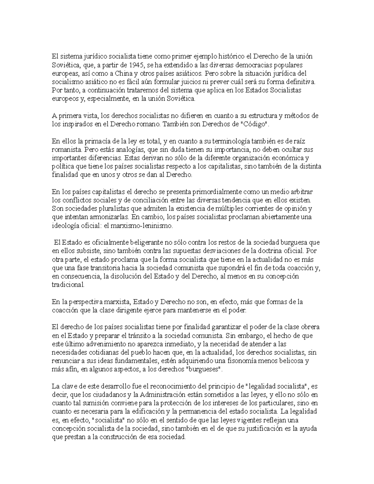 Derecho s socialista El sistema jurídico socialista tiene como primer