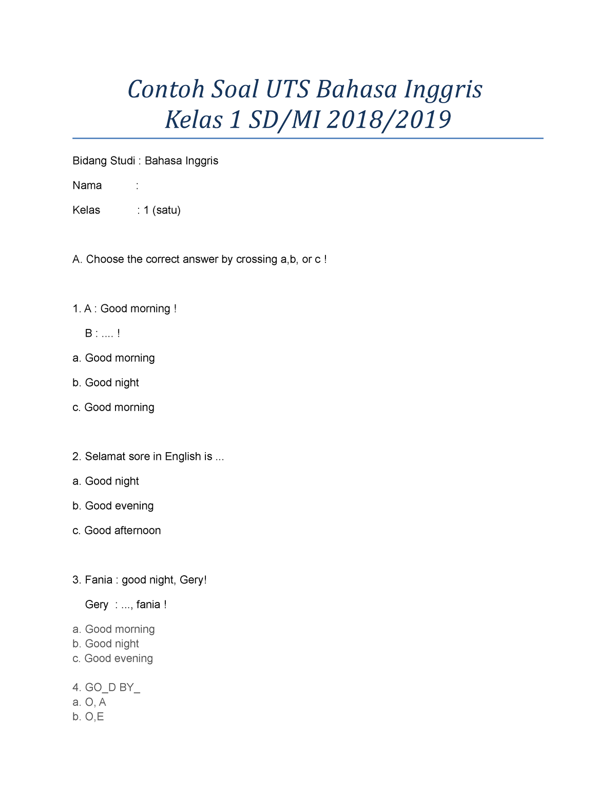 Contoh Soal UTS Bahasa Inggris - Choose The Correct Answer By Crossing ...