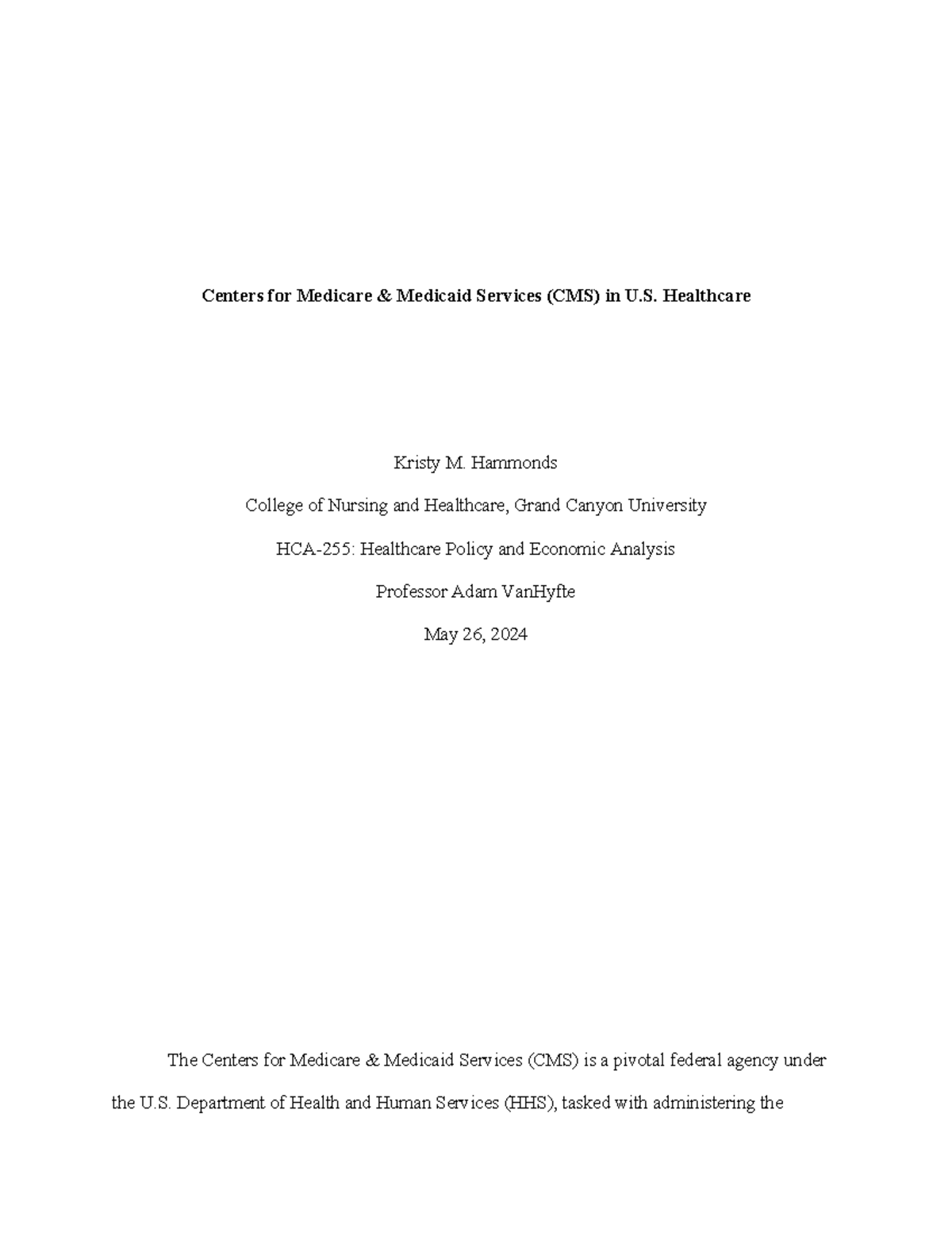 Government Agencies and Health Policy Topic 1 - Centers for Medicare ...