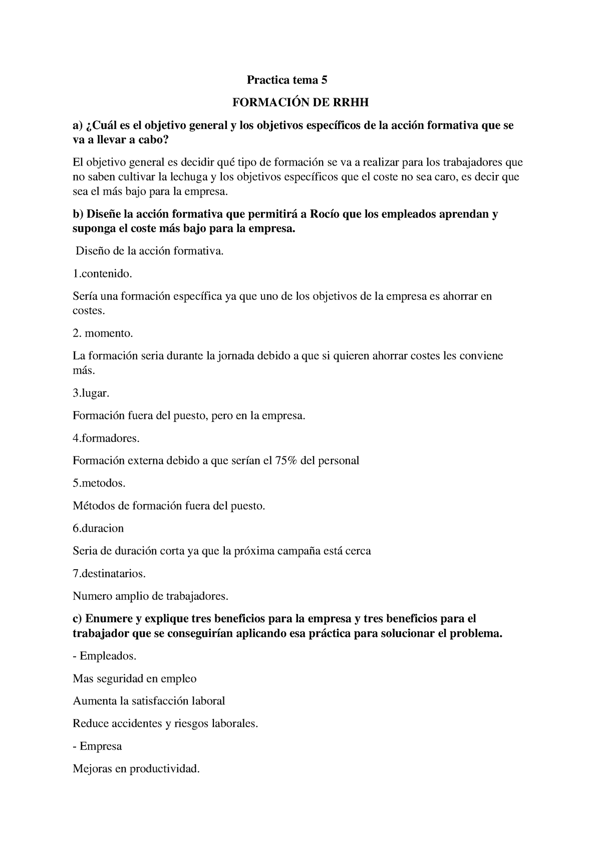 Practica Tema 5 - B) Diseñe La Acción Formativa Que Permitirá A Rocío ...