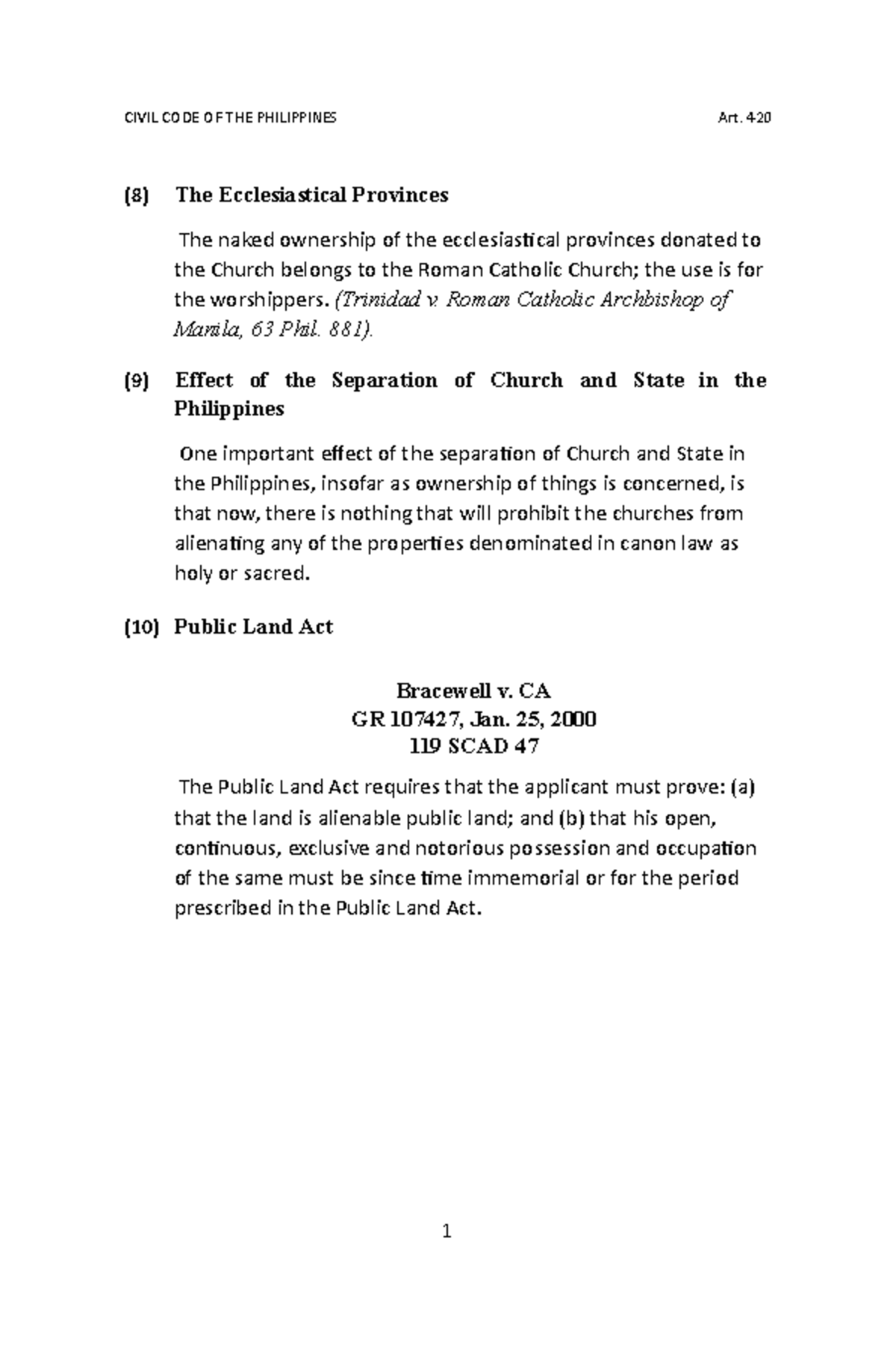 Property law m16 CIVIL CODE OF THE PHILIPPINES Art. 420 (8) The