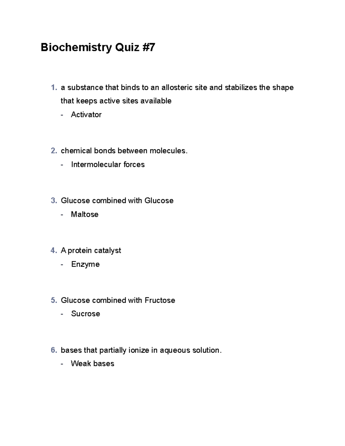 Biochemistry Quiz #7 - Biochemistry Quiz 1. A Substance That Binds To ...